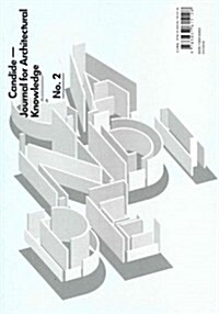 Candide. Journal for Architectural Knowledge, No. 2 (Paperback)