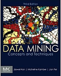 Data Mining: Concepts and Techniques (Hardcover, 3)