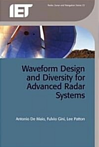 Waveform Design and Diversity for Advanced Radar Systems (Hardcover)