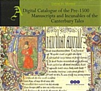 A Digital Catalogue of the Pre-1500 Manuscripts and Incunables of the Canterbury Tales (Hardcover, MAC, WIN, CD)