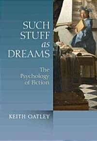[중고] Such Stuff as Dreams: The Psychology of Fiction (Paperback)