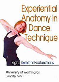 Experiential Anatomy in Dance Technique (DVD)