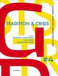 Tradition & Crisis (Paperback)