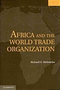 Africa and the World Trade Organization (Paperback)