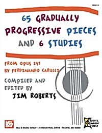 65 Gradually Progressive Pieces and 6 Studies: From Opus 241 (Paperback)