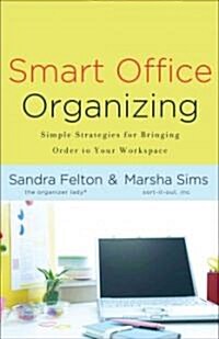 Smart Office Organizing (Paperback, CSM)