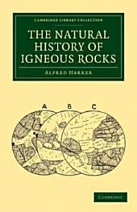 The Natural History of Igneous Rocks (Paperback)