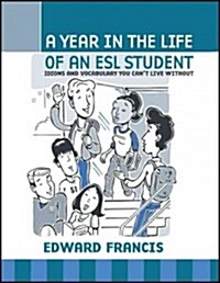 A Year in the Life of an ESL Student (Paperback)