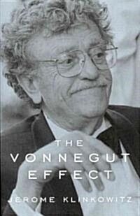 The Vonnegut Effect (Paperback)