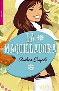 Maquilladora / The Make-Up Girl (Paperback, POC, Translation)