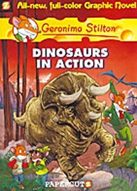 Geronimo Stilton Graphic Novels #7 : Dinosaurs in Action (Paperback)