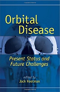 Orbital Disease: Present Status and Future Challenges (Hardcover)