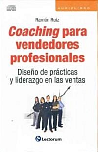 Coaching para vendedores profesionales / Professional Sales Coaching (Audio CD)