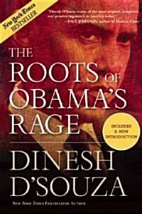 The Roots of Obamas Rage (Paperback, Reprint)