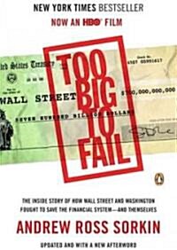 [중고] Too Big to Fail: The Inside Story of How Wall Street and Washington Fought to Save the Financial System--And Themselves                           (Paperback)