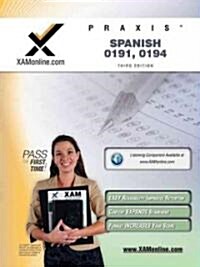 Praxis Spanish 0191, 0194 Teacher Certification Test Prep Study Guide (Paperback, 3, Third Edition)