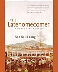The Latehomecomer: A Hmong Family Memoir (Audio CD)