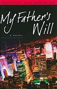 My Fathers Will (Paperback)