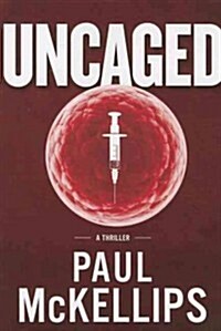 Uncaged (Paperback)