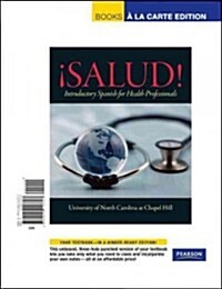 좸alud!: Introductory Spanish for Health Professionals (Loose Leaf)