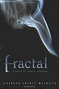 Fractal: A Novel of Chaotic Suspense (Paperback)