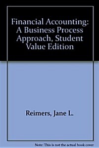 Financial Accounting: A Business Process Approach, Student Value Edition (Loose Leaf, 2)