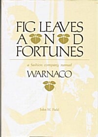 Fig Leaves and Fortunes (Hardcover)