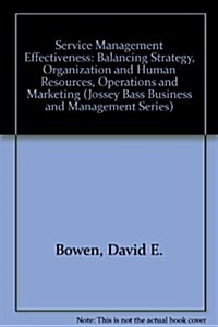 Service Management Effectiveness (Hardcover, 1st)