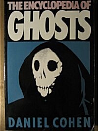 The Encyclopedia of Ghosts (Paperback, Reprint)