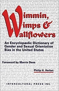 Wimmin, Wimps & Wallflowers (Hardcover)