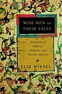 Wise Men and Their Tales (Hardcover, 1st)