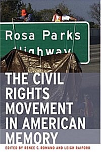 The Civil Rights Movement in American Memory (Hardcover)