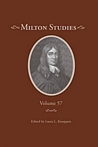 Milton Studies: Volume 57 (Hardcover)