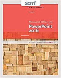 Perspectives Microsoft Office 365 & Powerpoint 2016 + Sam 365 & 2016 Assessments, Trainings, and Projects With 1 Mindtap Reader Multi-term Access Card (Paperback, Pass Code, PCK)