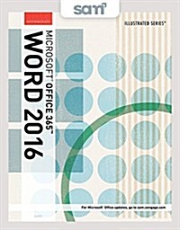 Microsoft Office 365 & Word 2016 + Sam 365 & 2016 Assessments, Trainings, and Projects With 1 Mindtap Reader Multi-term Access Card (Loose Leaf, PCK)