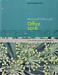 Perspectives Microsoft Office 365 & Office 2016 + Sam 365 & 2016 Assessments, Trainings, and Projects With 1 Mindtap Reader Multi-term Access Card (Loose Leaf, PCK)