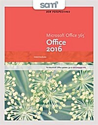 New Perspectives Microsoft Office 365 & Office 2016 + Sam 365 & 2016 Assessments, Trainings, and Projects With 2 Mindtap Reader Access Card (Paperback, Pass Code, PCK)