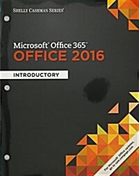 Bundle: Shelly Cashman Series Microsoft Office 365 & Office 2016: Introductory, Loose-Leaf Version + Lms Integrated Sam 365 & 2016 Assessments, Traini (Other)