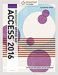 Microsoft Office 365 & Access 2016 + Lms Integrated Mindtap Computing, 1 Term - 6 Months Access Card (Loose Leaf, PCK)