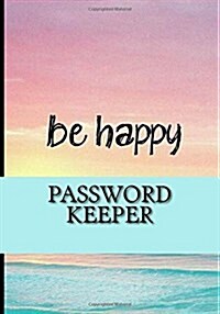 Password Keeper: A Password Keeper Journal To Keep Passwords Organized and Safe (Paperback)