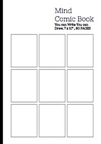 Mind Comic Book - 7 x 10 80P, 9 Panel, Blank Comic Books, Create By Yourself: Make your own comics come to life (Paperback)