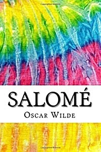 Salom? Includes MLA Style Citations for Scholarly Secondary Sources, Peer-Reviewed Journal Articles and Critical Essays (Squi (Paperback)