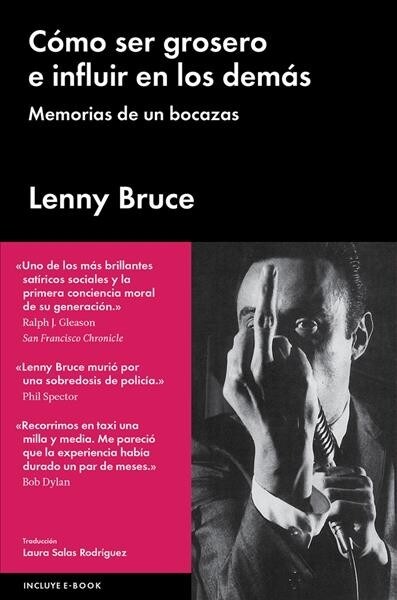 C?o Ser Grosero E Influir En Los Dem?: Memorias de Un Bocazas (Hardcover)