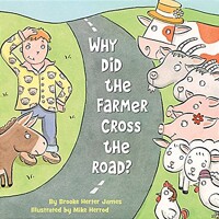 Why did the farmer cross the road?