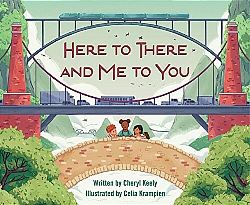 A Book of Bridges: Here to There and Me to You (Hardcover)