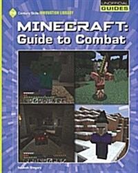 Minecraft: Guide to Combat (Library Binding)