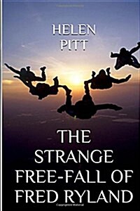 The Strange Free-fall of Fred Ryland (Paperback)