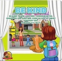 Be Kind: An Amalie & MR B Book (Board Books)