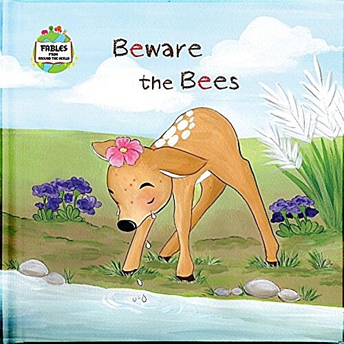 Beware the Bees: A Fable from Around the World (Hardcover)