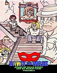 Dawn the Mask Volume 2 (Paperback)